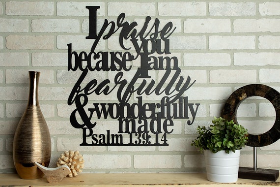 Psalm 139:14 I am Fearfully and Wonderfully Made Metal Art Verse Wall Decor