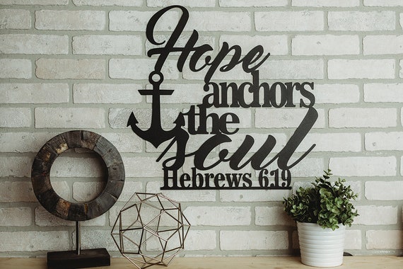 Hope Anchors the Soul Hebrews 6:19