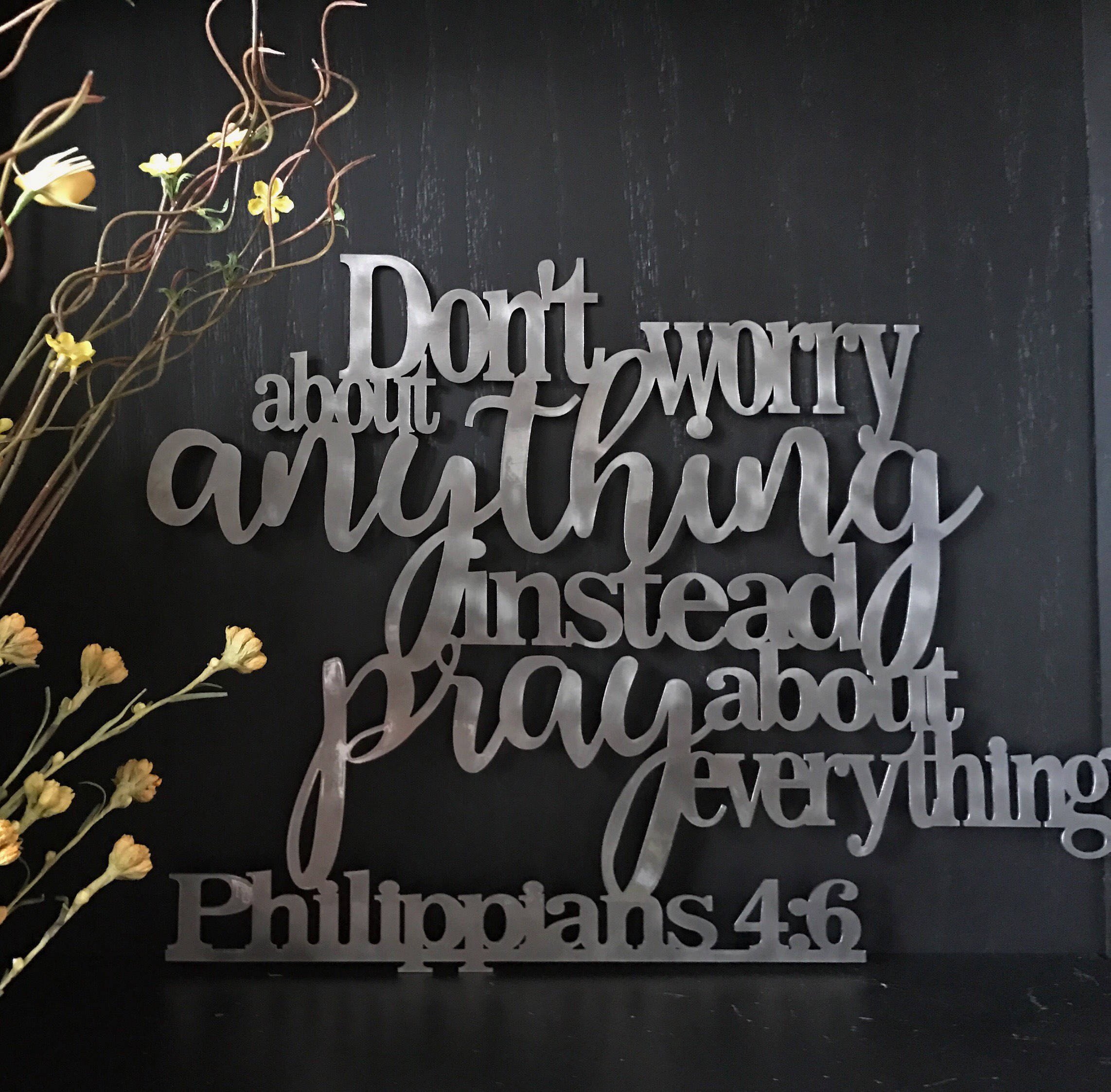 Philippians 4 6 Don t Worry Pray Metal Bible Sign Home Decor