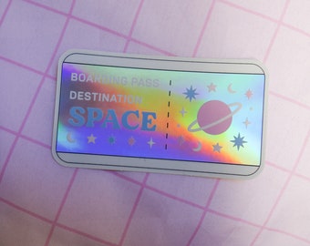 Boarding pass sticker - holographic sticker - galaxy - cosmic sticker - space - planets - girl from space - cosmos - cosmic