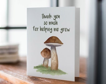 Mushroom thank you card for teacher, thank you for helping me grow card, woodland thank you card for teacher, teacher thank you card