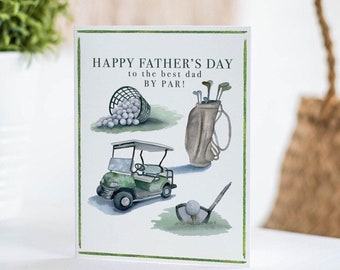 May include: A Father's Day card with a green golf cart, golf clubs, a bag of golf balls, and the text "Happy Father's Day to the best dad by par!"