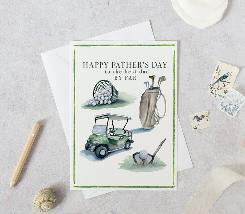 May include: A green and white Father's Day card with the text "Happy Father's Day to the best dad by par!" and illustrations of golf clubs, golf balls, a golf cart, and a golf bag.