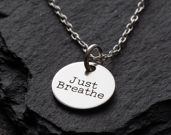 Just Breathe Necklace, Dainty Necklace, Affirmation Jewellery, Mantra Necklace, Anxiety Gift, Mental Health Jewelry, Meaningful Gifts