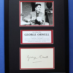 GEORGE ORWELL AUTOGRAPH - Exhibición artística enmarcada de doble paspartú, Gran Hermano, 1984