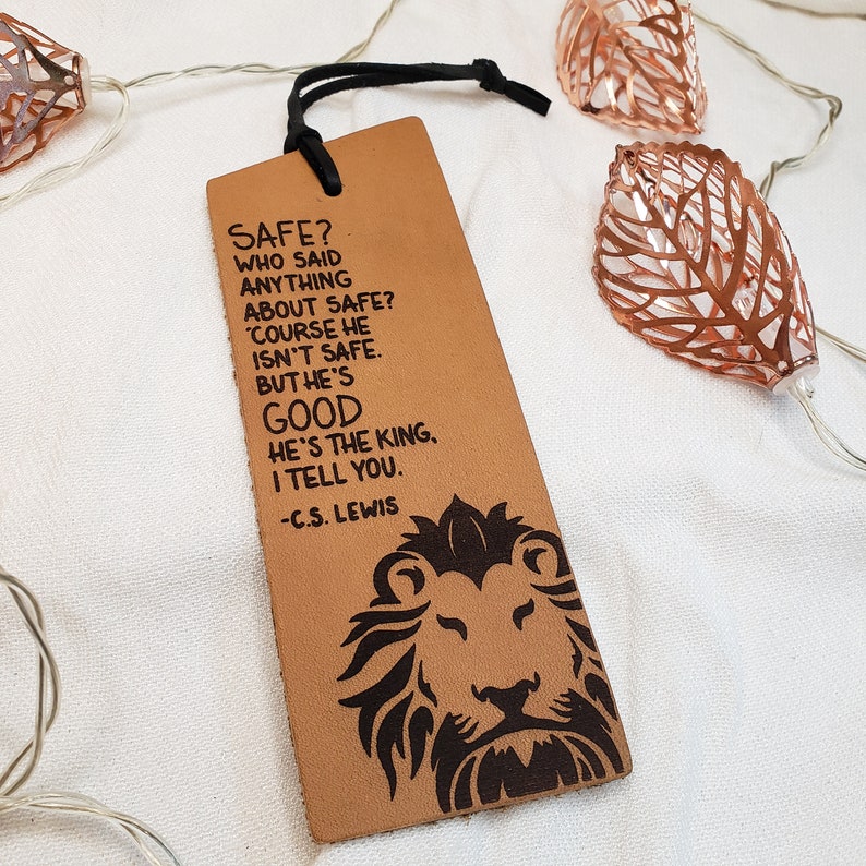 Engraved Leather Bookmark 'Course He Isn't Safe, But He's Good Chronicles of Narnia Bookmark Lion Bookmark Chronicles of Narnia Gift image 7