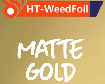 HT WeedFoil HTV Heat Transfer Vinyl Foil Matte Gold