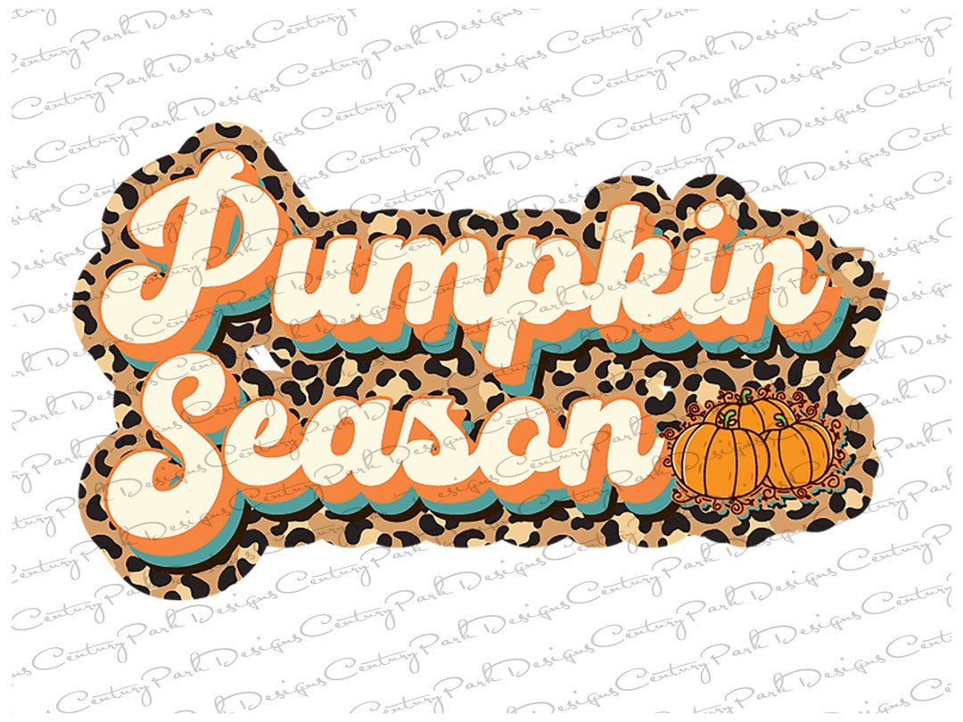 Pumpkin Season Sublimation Transfer Heat Press Design Image Print Ready ...
