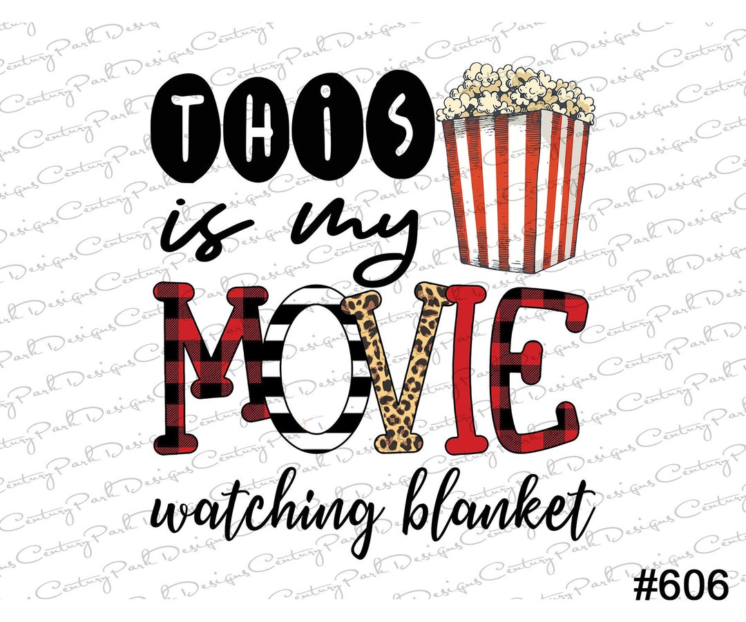 This is My Movie Watching Blanket Sublimation Heat Transfer Etsy