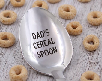 DAD'S CEREAL SPOON Stainless Steel Engraved Dad's Cereal  Great Gift for Him  Dad's Personal Spoon Cool Cereal Spoon dad gift Father's Day