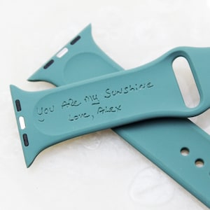 Your Handwriting on Silicone Watch Band Engraved Custom Watch Band- Custom inscription for Hand Written Watch Strap Personalized Gift iWatch