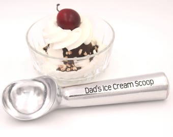 Ice Cream Scoops Dads Ice Cream Scoop - Personalized Christmas gift for an Ice Cream Lover,Gift for Dad, Custom Made Factory Second