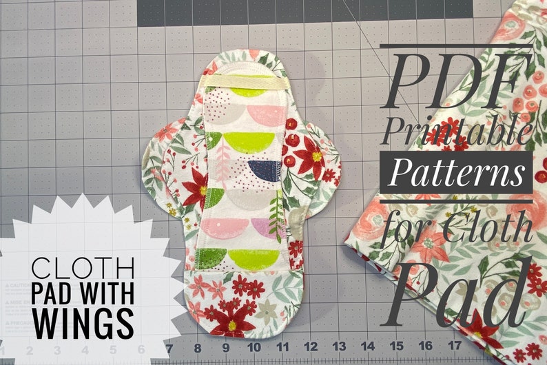 Printable Cloth Pad Sewing Pattern PDF Sewing Pattern for Pad with Wings, Strap, Pocket to add Liners for Extra Protection & Wingless Pad image 5