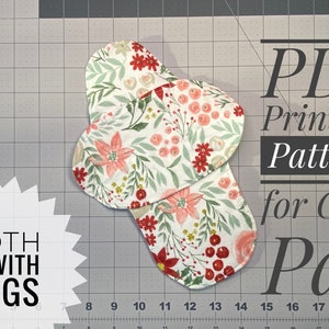 Printable Cloth Pad Sewing Pattern PDF Sewing Pattern for Pad with Wings, Strap, Pocket to add Liners for Extra Protection & Wingless Pad image 4