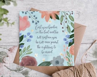 Cast your burden on the Lord Bible Scripture Card / Sorrow Condolence Bereavement Encouragement Card / Thinking of you Psalm 55:22