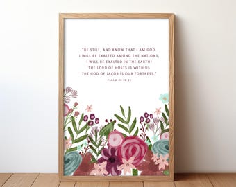 Be still and know I am God Christian Gift Print Art Mothers Day For Her Mum Friend Sister Christian Friend  Baptism Scripture Bible Verse