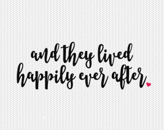 and they lived happily ever after svg dxf file stencil monogram frame silhouette cameo cricut download clip art commercial use