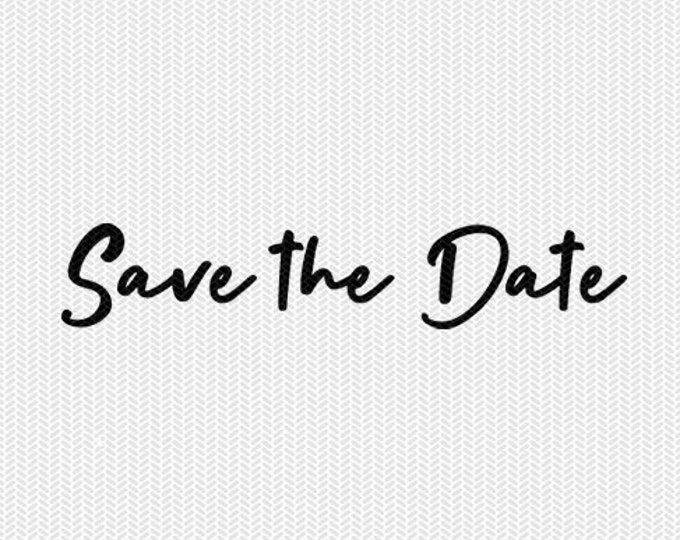 Download Save The Date Overlay Wedding Marriage Svg Dxf File Instant Download Silhouette Cameo Cricut Clip Art Commercial Use Cricut Download Stencils Craft Supplies Tools Deshpandefoundationindia Org