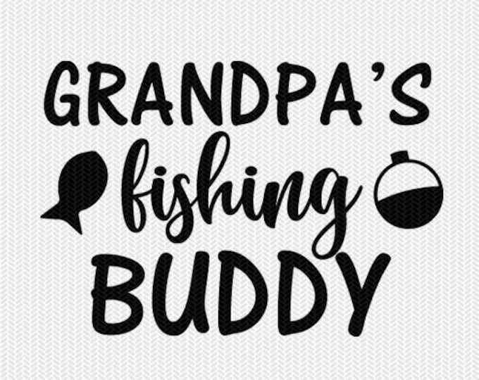 Free Free 191 Grandpa&#039;s Fishing Buddy Svg SVG PNG EPS DXF File