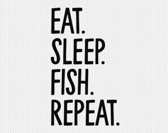 Download Eat Sleep Fish Svg With Photos Etsy