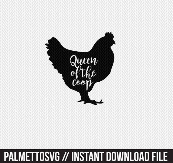 Queen of the Coop Chicken Farm Set Svg Dxf File Instant Etsy