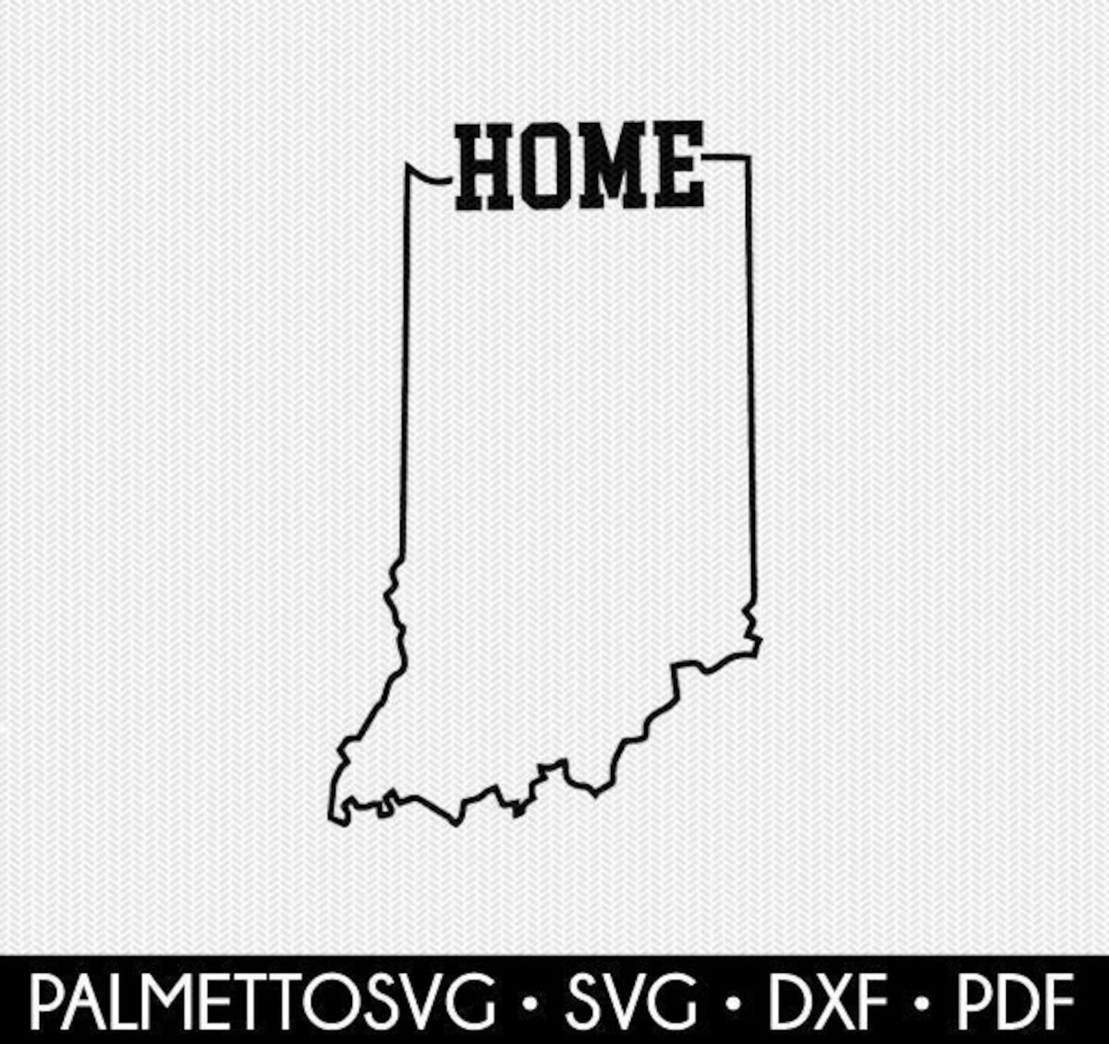 Indiana Svg Indiana Home Svg Indiana Cut File Indiana Dxf Etsy