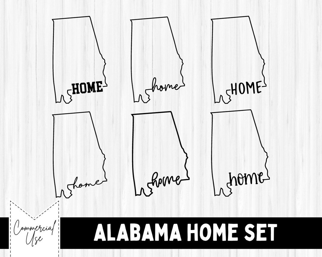 Alabama Svg Alabama Home Svg Alabama Dxf File Alabama Cut Etsy