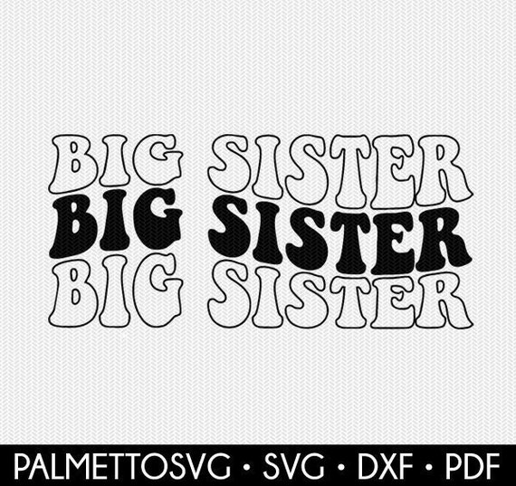 Big sister svg big sister stacked svg wavy text svg wavy - Etsy España