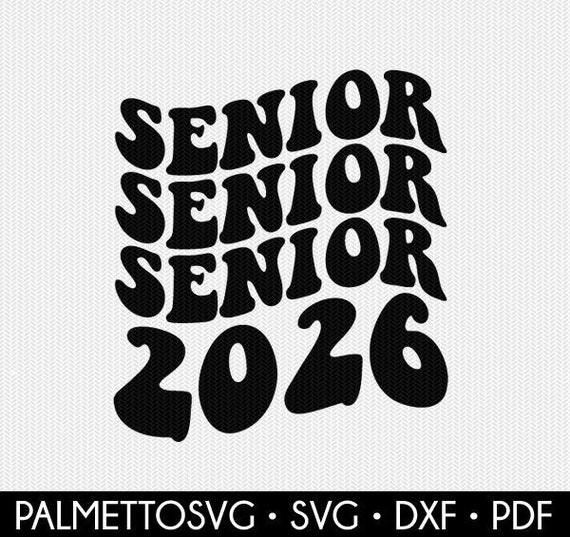 Senior 2026 Svg Graduate Svg Senior Svg Senior Cut File Etsy