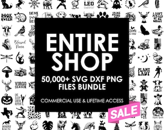 50000 svg dxf png mega bundle, whole shop bundle, laser cut files, laser burn files, cricut downloads, svg cut files, sublimation
