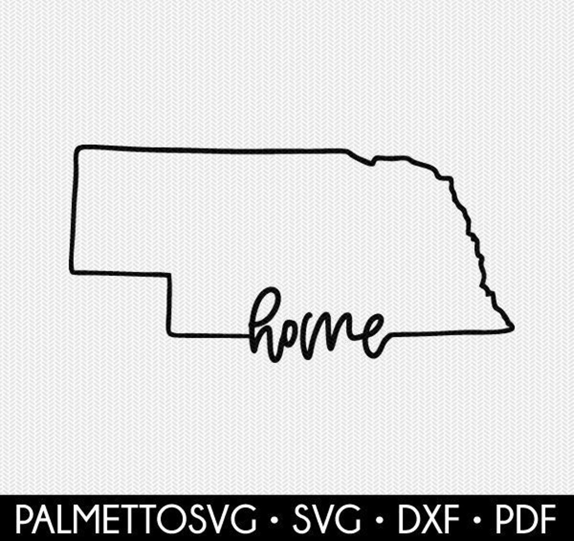 Nebraska Home Svg Nebraska Svg Nebraska Cut File Dxf File Etsy