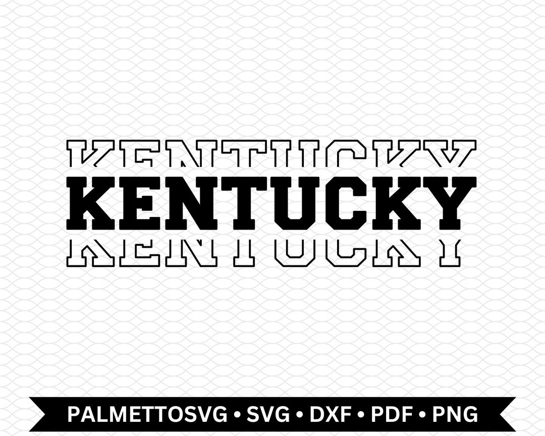 Kentucky Svg Kentucky Cut File Kentucky Dxf Kentucky - Etsy