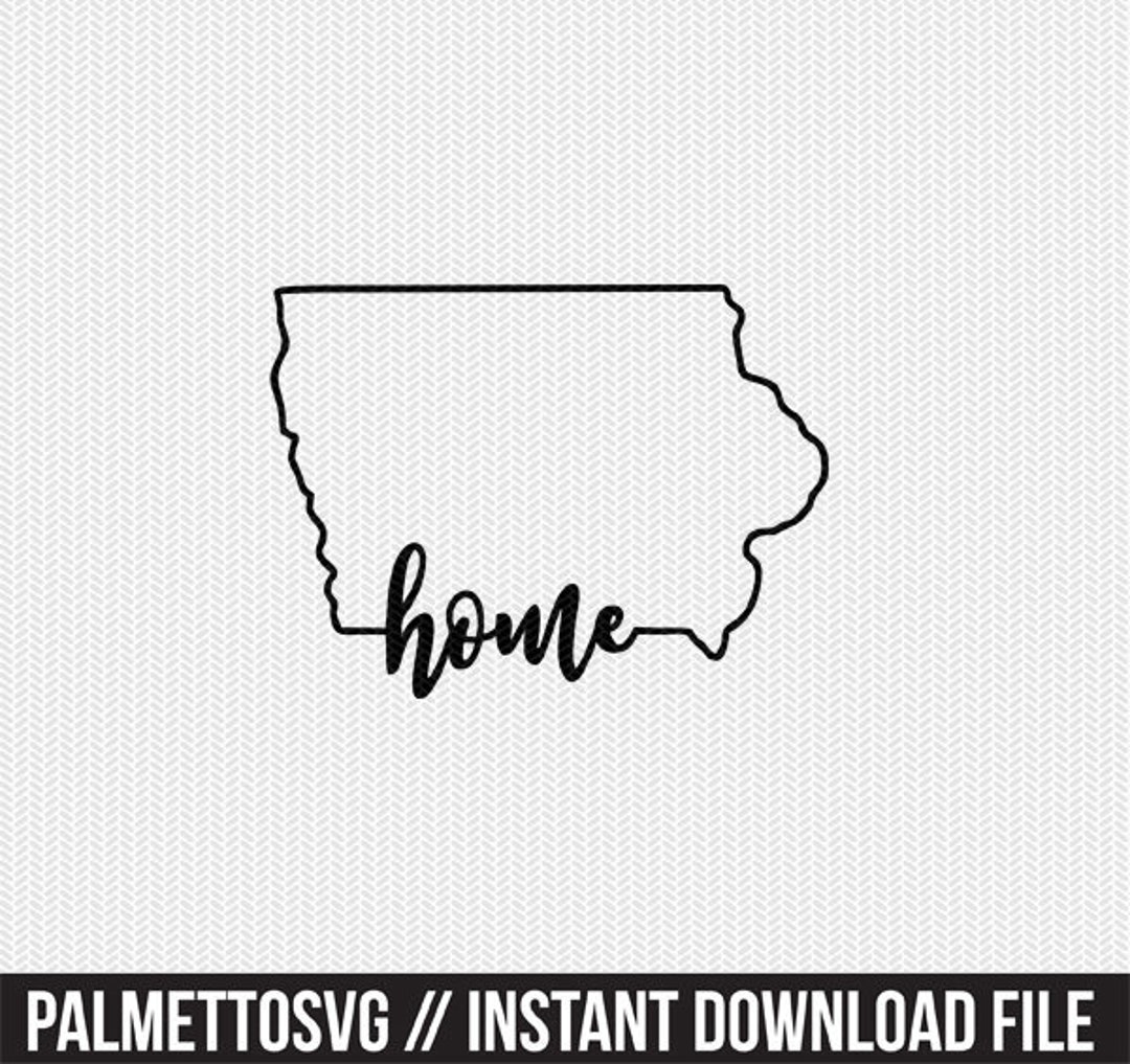 Iowa Svg, Iowa Home Svg, Iowa Dxf File, Iowa Cut File, Svg Files for