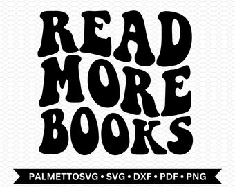 read more books svg, reading svg, books wavy svg, hippie text svg,svg files for cricut, commercial use, digital download