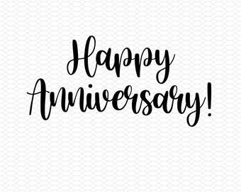 happy anniversary svg dxf png, laser cut file, sublimation design, svg cut, laser burn, sublimation png, laser engraving, cricut download