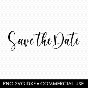 save the date svg dxf png, laser cut file, sublimation design, laser burn file, sublimation png, laser engraving, cricut download