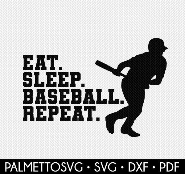 Free Free Eat Sleep Baseball Repeat Svg 644 SVG PNG EPS DXF File