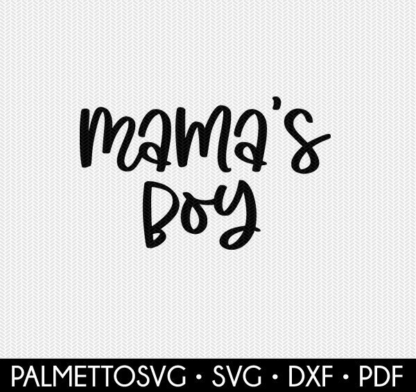 Download Mama S Boy Svg Dxf File Instant Download Silhouette Cameo Cricut Downloads Clip Art Commercial Use