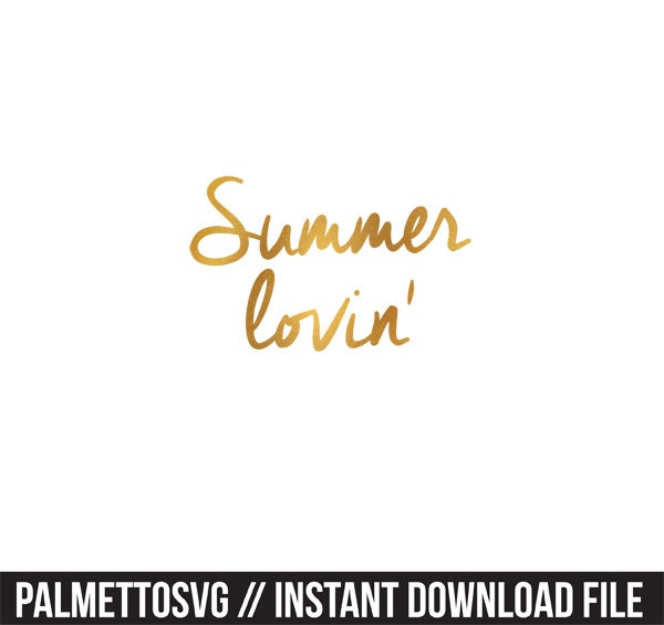 Download Summer Lovin Gold Foil Clip Art Svg Dxf Jpeg Png File Instant Download Stencil Monogram Frame Silhouette Cameo Cricut Commercial Use