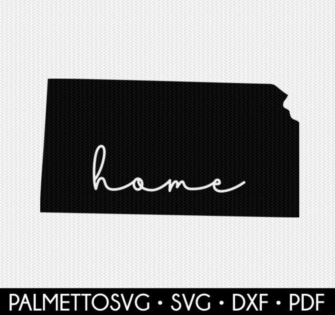 Kansas Svg Kansas Home Svg Kansas Dxf File Kanas Cut File Etsy