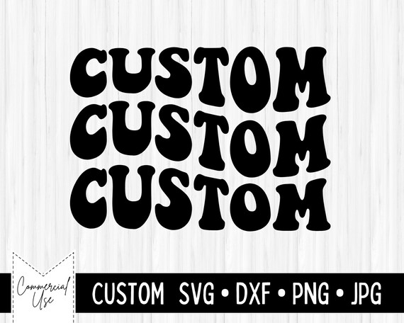 Custom Wavy Svg Custom Dxf File Custom File Wavy Text - Etsy