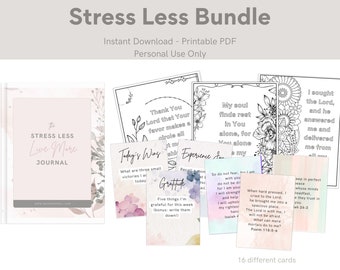 Stress Less, Live More Printable Bundle