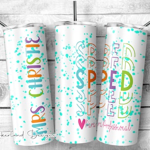 Special Education Para Professional / 20oz Sublimation Tumbler Wrap Design - PNG Digital Download