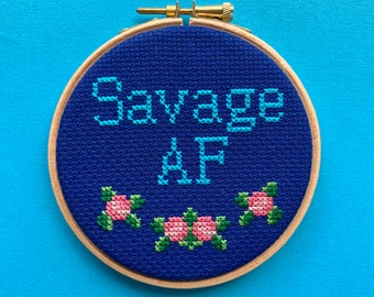 Savage AF 4 inch cross stitch kit with hoop