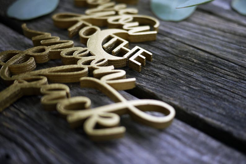 Free Free 120 Love You To The Moon And Back Cake Topper Svg SVG PNG EPS DXF File