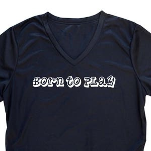 Born to Play Pickleball Women&#39;s Dri-Fit V-Neck T-Shirt