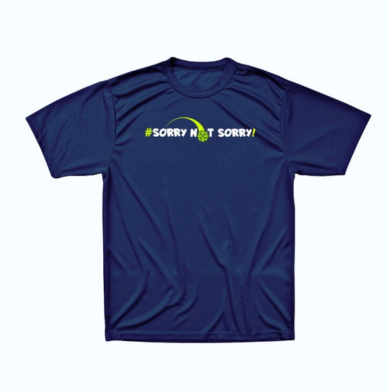 Sorry Pickleball Men's T-shirt 
