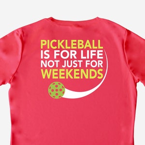 Pickleball is for Life Women&#39;s Performance T-Shirt
