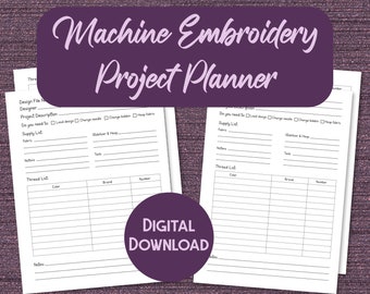 Printable Machine Embroidery Project Planner Pages in US Letter and A4 Sizes