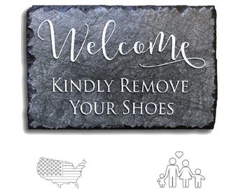 Kindly Remove Your Shoes Sign, Slate No Shoes Sign, Personalized Outdoor Door Sign, Handcrafted Housewarming Gift
